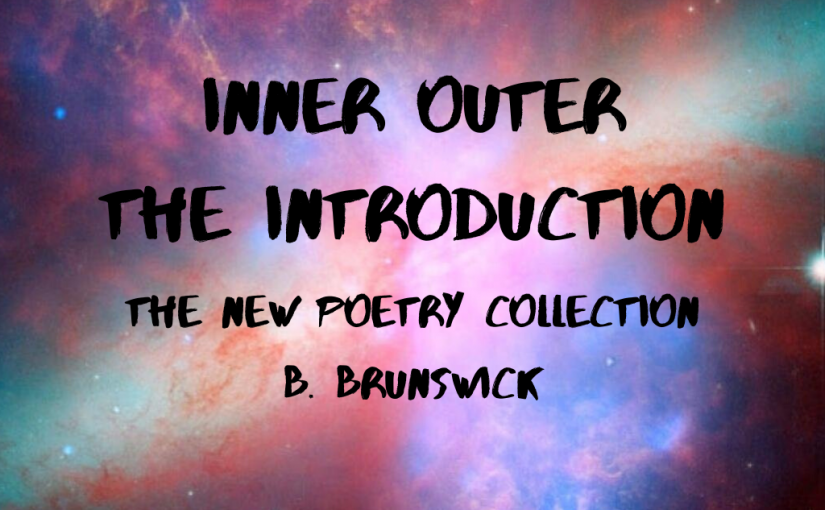 Inner-Outer-a-Poetry-Collection-by-B-Brunswick
