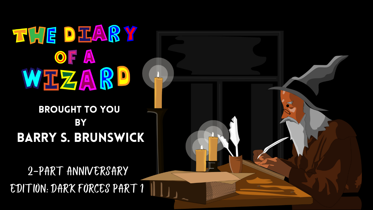 The Diary of a Wizard blog brought to you by Barry S. Brunswick Week 51. There is a Wizard sitting at a desk writing with a quill by candlelight.
