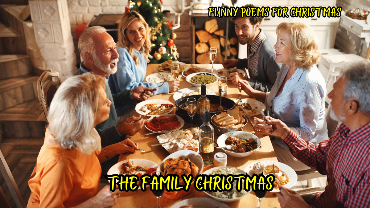 Funny Poems for Christmas - The Family Christmas Poem by Barry S. Brunswick. A family eating christmas dinner.